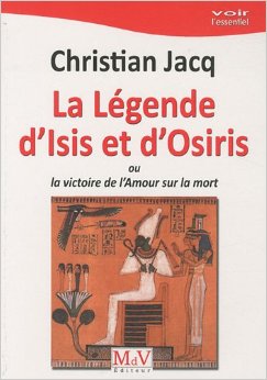 La Légende d'Isis et d'Osiris
