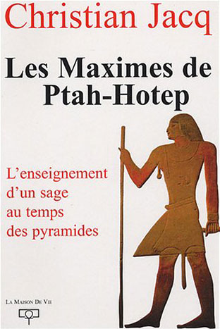Les Maximes de Ptah-Hotep
