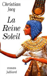 La Reine Soleil : l'aimée de Toutânkhamon