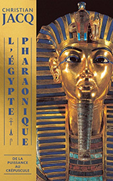 L'Égypte pharaonique - De la puissance au crépuscule